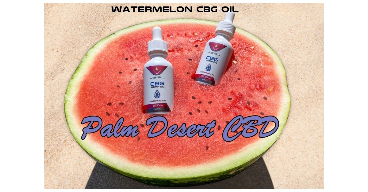 Watermelon CBG Oil – Palm Desert